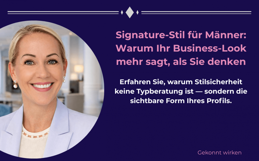 Warum brauchen Männer einen Signature-Stil?