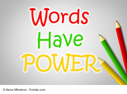 Words Have Power Concept
