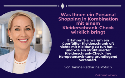 Was Ihnen ein Personal Shopping in Kombination mit einem Kleiderschrank-Check wirklich bringt