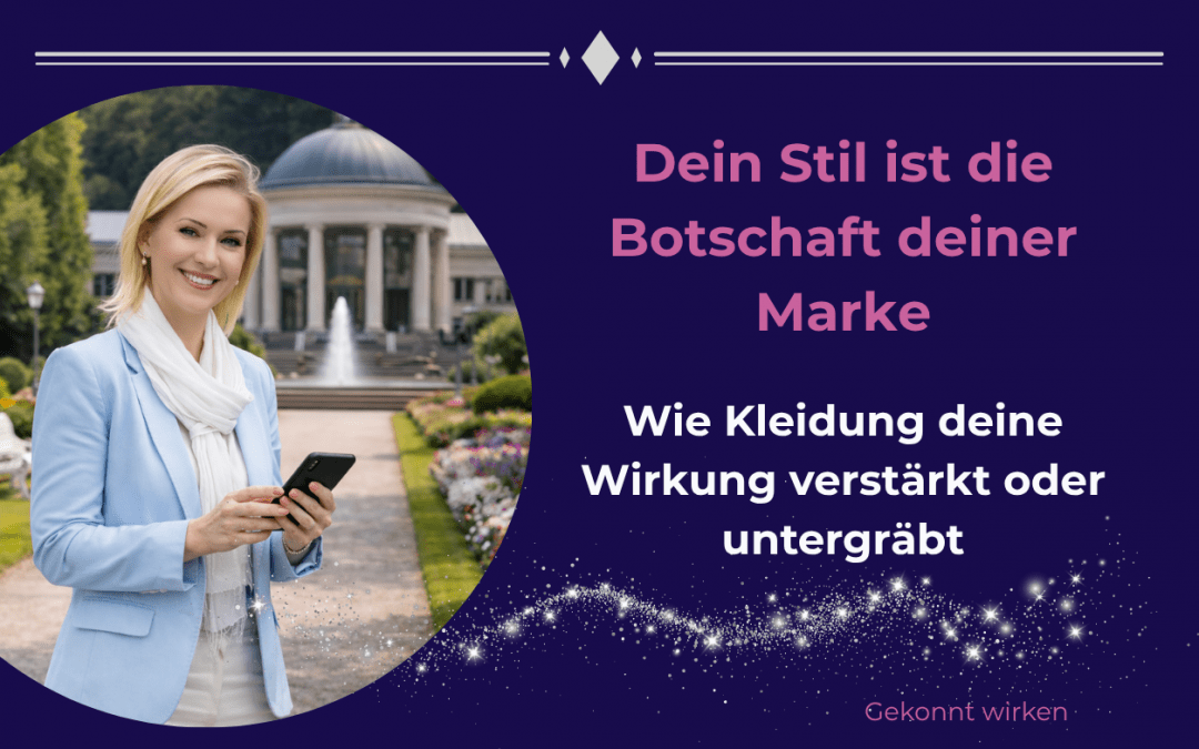 Dein Stil ist Deine Botschaft