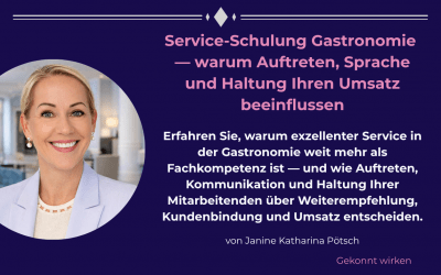 Service-Schulung Gastronomie — warum Auftreten, Sprache und Haltung Ihren Umsatz beeinflussen