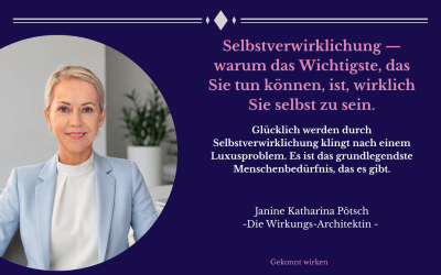 Selbstverwirklichung — warum das Wichtigste, das Sie tun können, ist, wirklich Sie selbst zu sein